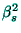 $%%
\beta _{s}^{2}$