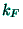 $k_{F}$